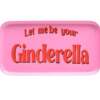 Gift Company - Vassoio decorativo “Let Me Be Your Ginderella” – Rosa pastello – 21,8x1x12 cm